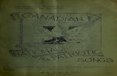 Canadian national & patriotic songs - Internet Archive · 2013. 3. 11. · DEDICATEDTOTHEH CHILDRENOFCANADA-SONGS DRAPERMUSICPUBLISHINGCOMPANY TORONTO,ONT. EnteredaccordingtotheActoftheParliamentofCanadaintheyear1890byI.Suckling&Sonsatthe