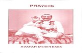 PRAYERS - Meher Baba- MeherBaba, 1959. MASTERY SERVITUDE Meher Chaitanya Niketan Trust, Mandapeta-533 308, A.P. India. PRAYERS AVATAR MEHER BABA Created Date 5/10/2017 11:41:47 AM