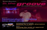 Busak+Shamban in the grooveEditorial 3 Welcome to our second edition of ‘in the groove’ focusing on semiconductor sealing solutions. The semiconductor industry requires continuous