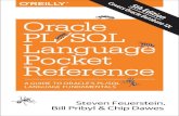 Oracle PL/SQL Language Pocket Reference - The Eye · Oracle PL/SQL Language Pocket Reference Introduction The Oracle PL/SQL Language Pocket Reference is a quick refer‐ ence guide