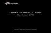 Installation Guide...Ethernet cable length up to 60m You should prepare an adequate Ethernet cable to connect the CPE and the passive PoE adapter. Shielded CAT5e (or above) cable …