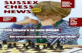Sussex Chess 2012 - BOGNOR & ARUN CHESS CLUB · 2019. 1. 23. · 1 The future’s in safe hands Our youngsters take the country by storm! CHESS 2012 The future’s in safe hands Our