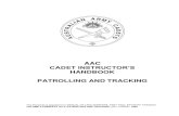AAC CADET INSTRUCTOR’S HANDBOOK PATROLLING ......AAC CADET INSTRUCTOR’S HANDBOOK PATROLLING AND TRACKING This Pamphlet is adapted from MANUAL OF LAND WARFARE, PART TWO, INFANTRY