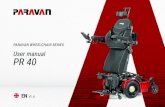 PARAVAN WHEELCHAIR SERIES · 2021. 1. 20. · We would like to thank you for choosing our PARAVAN PR 40 standing wheelchair. These operating instructions contain all the important