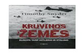Timothy Snyder - PartizanaiUDK 94-11 Timothy SNYDER Sn-11 BLOODLANDS EUROPE BETWEEN HITLER AND STALIN Basic Books, New York, 2010 Knyga išleista bendradarbiaujant su …