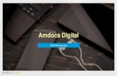 Amdocs Digital - Pipelinepipelinepub.com/info/files/2016/Amdocs_Digital_Social... · 2016. 9. 6. · Amdocs. Your partner for going Digital. Proven expertise to bring digital solutions