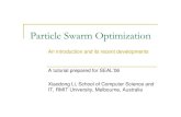 Particle Swarm Optimization - RMIT Universitye46507/publications/pso... · 2006. 11. 10. · Particle Swarm Optimization PSO has its roots in Artificial Life and social psychology,