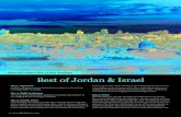 Best of Jordan & Israel - Pilgrim Tours...Jordan Valley southward, your guide will point out the agricul-tural restoration of the “Land of Milk and Honey” and Israel’s in - tricate