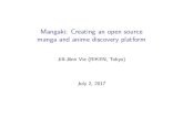 Mangaki: Creating an open source manga and anime ...Mangaki: Creating an open source manga and anime discovery platform Author Jill-Jênn Vie (RIKEN, Tokyo) Created Date 7/3/2017 11:23:41