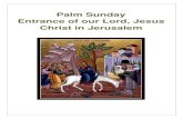 Palm Sunday Entrance of our Lord, Jesus Christ in Jerusalem · 2020. 4. 10. · Undivided Trinity, always, now and forever, and to the ages of ages. People: Amen. Six Psalms Glory