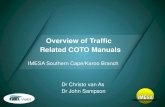 Overview of Traffic Related COTO Manuals · 2018. 11. 28. · COTO Manuals TMH –Technical Methods for Highways The Technical Methods for Highways consists of a series of publications