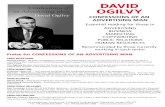Southbank Publishing · 2018. 12. 18. · David Ogilvy DAVID OGILVY CONFESSIONS OF AN ADVERTISING MAN Essential reading for those in ADVERTISING BUSINESS MARKETING COPYWRITING PUBLIC