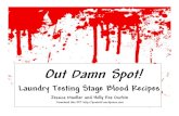 Out Damn Spot!...Blood Recipes Tested- 12 Types One Retail Product Ben Nye Stage Blood Eleven Traditional Recipes With Common Ingredients Cornstarch Blood Chocolate Blood Corn Syrup