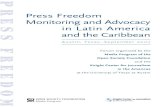 Press Freedom Monitoring and Advocacy in Latin America ......Press Freedom Monitoring and Advocacy in Latin America and the Caribbean Austin, Texas–September 2007 Forum organized