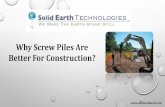 Why Screw Piles Are Better For Construction?