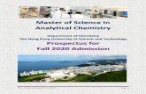 Master of Science in Analytical Chemistry...MSc Analytical Chemistry, HKUST Page 3 Program Requirements and Who should take it ? The M.Sc. in Analytical Chemistry is a taught 1 year