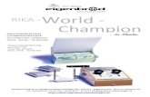 RIKA -World - Champion · 2017. 11. 21. · Eigenbrod GmbH & Co. Schießsportanlagen Metallbau KG / Germany - 36282 Hauneck – Eitra, Zur Mosterei 11a Tel: +49 (0) 66 21 / 14 44
