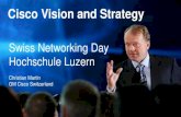 Swiss Networking Day Hochschule Luzern · 2014. 6. 17. · Cisco Switzerland Strategy Driving Growth Now SP Wifi Unified Access Cloud (HCS, Meraki, ScanSafe) DC (UCS) Services (Smart