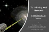 To Infinity and Beyond - Vanderbilt University...The Cosmic Distance Ladder • Parallax • Main Sequence Fitting • Cepheid & RR Lyrae Variables • Type Ia Supernovae. Parallax