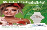 Catalogue Eurogold Martinique Vacances 2017 · Eurogold antilles 395€ VAC17-23 Collier forçat illais 18 car 16€ 7-28 Puces d'oreilles 3 mm VAC17-29 Puces oreilles 4 mm 23 VAC170
