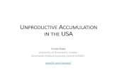 UNPRODUCTIVE ACCUMULATION IN THE USA...Terminology More accurate to speak of activities rather than sectors Because sectors and companies comprise a mix of productive and unproductive