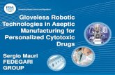 Gloveless Robotic Technologies in Aseptic PDA: A Global ..."An advanced aseptic process is one in which direct intervention with open product containers or exposed product contact