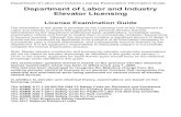 Department of Labor and Industry Elevator Licensing...Department of Labor and Industry License Examination Information Guide October 2011 8. Applicants observed copying questions or