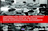 Public Disclosure Authorized - World Bank...LESSONS FOR HOSPITAL AUTONOMY IMPLEMENTATION IN VIETNAM FROM INTERNATIONAL EXPERIENCE. iv. BACKGROUND. v. LESSONS FOR HOSPITAL AUTONOMY