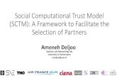 Social Computational Trust Model (SCTM): A Framework to ... · 0.7 0.8 0.9 The value of benevolence SELCSP SCTM SOLUM XY MZ A X Members 0.4 0.6 0.8 0.9 The value of competence SELCSP