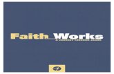 Faith Works ~ A Journey Through Jamescdn.faithchapel.cc/notes/Faith+Works-A+Journey+Through... · 2021. 2. 25. · Works of Faith Chapter 2 ~ Lesson Two James zeroes in on the specific