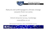 Natural and anthropogenic climate change Lessons from ice cores - ESEU … · 2018. 7. 30. · Natural and anthropogenic climate change Lessons from ice cores Eric Wolff British Antarctic