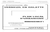 VERNEUIL EN HALATTE · 2020. 3. 9. · Commune de Verneuil en Halatte - Plan Local d’Urbanisme Modification n°1 Rapport de Présentation 1/18 PLAN LOCAL D’URBANISME RAPPORT DE