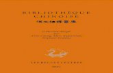 Les Belles Lettres - BiBliothèque chinoise · 2017. 2. 3. · collection des « Budé » grecs et latins, se sont pris à rêver d’un équivalent pour d’autres langues anciennes