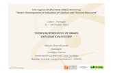 THORIUM RESOURCES OF BRAZIL EXPLORATION HISTORY€¦ · Interregional IAEA‐CYTED‐UNECE Workshop "Recent Developments in Evaluation of Uranium and Thorium Resources” EXPLORATION