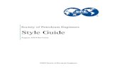 Society of Petroleum Engineers Style Guide · The Society of Petroleum Engineers (SPE) produces print and electronic publications and marketing materials that are distributed to engineers
