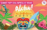 SUMMER PARTY-CENA EMPRESA DE VERANO · 2020. 12. 15. · Para disfrutar del apartado de discotecas se deberá tener la mayora de edad 1 años, y será obligatorio la presentación
