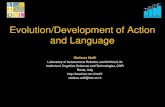 Evolution/Development of Action and Language · stefano.nolfi@istc.cnr.it . Outline & Objectives 1. Theoretical background 3. How robots can acquire early language comprehension capabilities