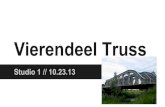 Vierendeel Truss - arch3281.files.wordpress.com · Namesake- Arthur Vierendeel Civil engineer and professor. Tested the Vierendeel Truss in Belgium in 1902. What is a Vierendeel Truss?