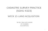 CADASTRE SURVEY PRACTICE (SGHU 4323)...2015/12/15  · Federal Constitution 1957 Land ownership is guaranteed under Article 13 of the Federal Constitution. However, this constitutional
