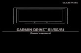GARMINOwner’s manual DRIVE 51/5S/61...Garmin Drive 51/5S device overview ..... 1 Garmin Drive 61 device overview ..... 1 Mounting and powering the Garmin Drive device in your Turning