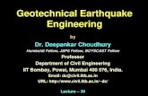 Geotechnical Earthquake Engineering · 2017. 8. 4. · 2.00 2.25 Entire Gujarat Saurashtra Mainland Gujarat Kachchh Regional Seismicity parameters 7/11/2013 Gutenberg – Richter