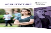 ARCHITECTURE · 2018. 4. 27. · Japan, India, Myanmar, Malaysia and Sri Lanka. UQ Architecture has won generous funding from the federal government for its international travel program
