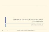 Software Safety Basics - Michigan Technological University Safety... · 2007. 8. 11. · Software vs. other automotive components 3 CS 3090: Safety Critical Programming in C Software