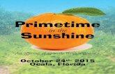 Primetime - JDA Online...Primetime Sunshine in the October 24th, 2015 Ocala Hilton Ocala, Florida 60 Exciting Wagyu Lots! Sale Staff Kyle Colyer, Auctioneer (208) 250-3924Katie Colyer,