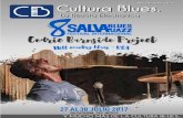 Número 74 julio 2017 CULTURA BLUES. LA REVISTA … · 2017. 7. 8. · ligados al blues, la guitarra y la batería instrumentos populares y representativos del blues; detrás de cada