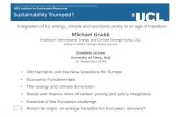 Sustainability+Trumped?++ · 2016. 11. 21. · Sustainability+Trumped?++ Michael(Grubb((Professor+Internaonal+Energy+and+Climate+Change+Policy,+UCL++ Editor@in@Chief,+ Climate(Policy(journal+
