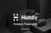 Company Presentation - Huddly...Company Presentation 8 February 2021 2 Important information and disclaimer The informationin this presentation (the "Presentation") has been prepared