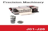 j-Precision Machinery...Tapping Machine 69440 J24 69450 J25 69460 J26 69420 J23 69430 28 . Precision Machinery 69015-220-IV GT-IOOFV 2800-11000 69000 69010 GT-C3 GT-R3 Portable Regular