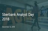 Sberbank Analyst Day 2018 · 2021. 1. 23. · Sberbank Analyst Day 2018 December 12, 2018. This presentation has been prepared by Sberbank of Russia (the “Bank”) and has not been