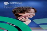 SPÓRT ÉIREANN SPORT IRELAND...relevant sport and physical activity organisations to address these disability gradients. This policy imperative is recognised in Ireland’s first-ever